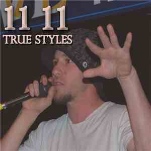 11 11 - True Styles download free