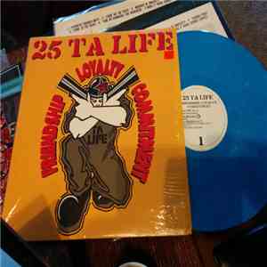 25 Ta Life - Friendship, Loyalty, Commitment download free