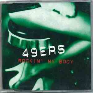49ers - Rockin' My Body download free