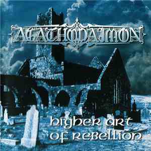Agathodaimon - Higher Art Of Rebellion download free