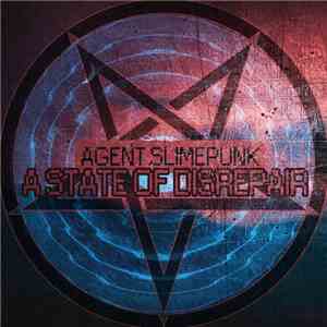 Agent Slimepunk - A State Of Disrepair download free