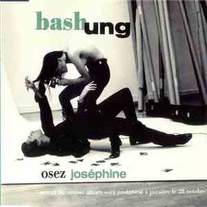 Alain Bashung - Osez Joséphine download free