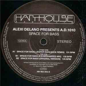 Alexi Delano Presents A.D.1010 - Space For Bass download free