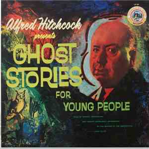 Alfred Hitchcock - Alfred Hitchcock Presents Ghost Stories For Young People download free
