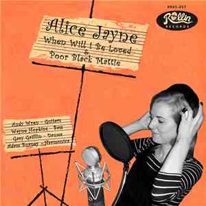Alice Jayne - When Will I Be Loved download free