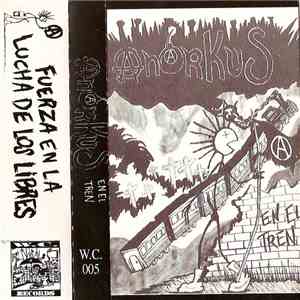 Anarkus - En El Tren download free