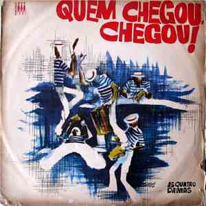 As Quatro Damas - Quem Chegou, Chegou! download free