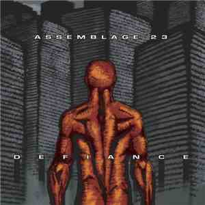 Assemblage 23 - Defiance download free
