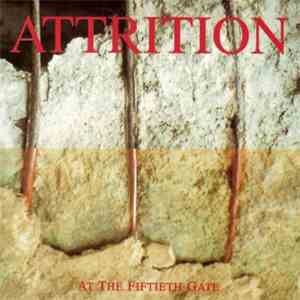 Attrition - At The Fiftieth Gate download free