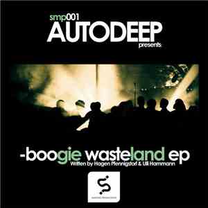 Autodeep - Boogie Wasteland EP download free