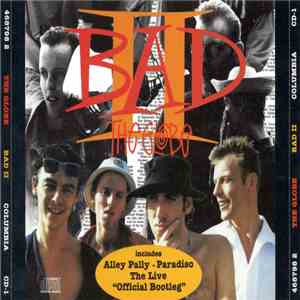 BAD II - The Globe / Ally Pally - Paradiso (The Live "Official Bootleg") download free