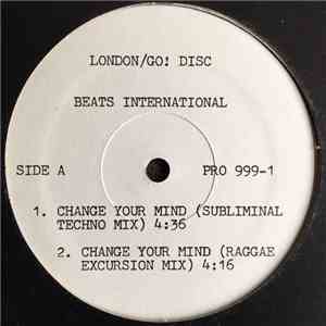 Beats International - Change Your Mind (New Remixes) download free