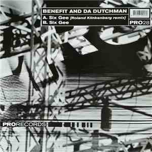 Benefit And Da Dutchman - Six Gee download free