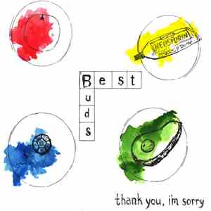 Best Buds - Thank You, I'm Sorry download free