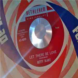 Betty Blake - Let There Be Love  Out Of This World download free