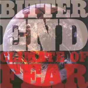 Bitter End - Climate Of Fear download free