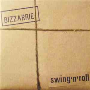 Bizzarrie - Swing'n'Roll download free