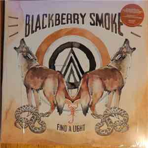 Blackberry Smoke - Find A Light download free