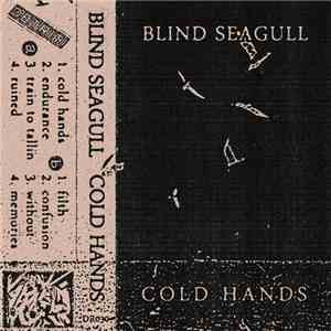 Blind Seagull - Cold Hands download free