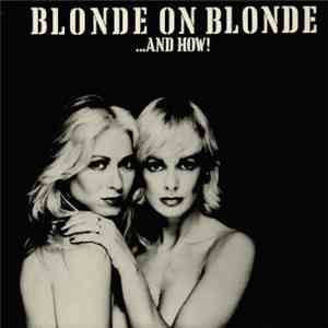 Blonde On Blonde - And How! download free