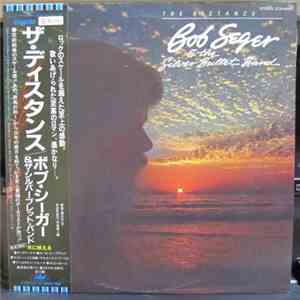 Bob Seger & The Silver Bullet Band - The Distance download free
