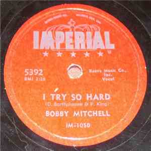 Bobby Mitchell  - I Try So Hard / Goin' Round In Circles download free