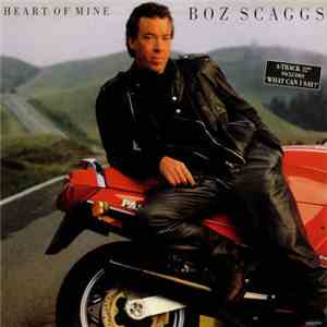 Boz Scaggs - Heart Of Mine download free