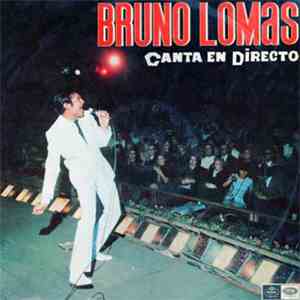 Bruno Lomas - Canta En Directo download free