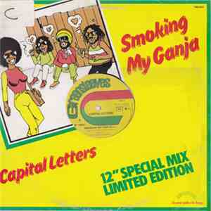 Capital Letters - Smoking My Ganja download free