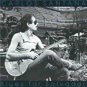 Carlos Santana - Blues For Salvador download free