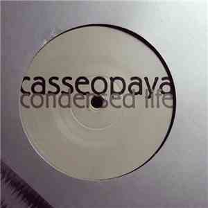 Casseopaya - Condensed Life download free