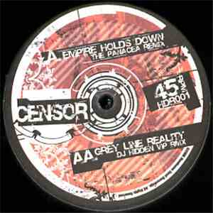 Censor - Empire Holds Down / Grey Line Reality (Remixes) download free