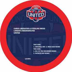 Chris Liberator & Sterling Moss - London Underground United download free