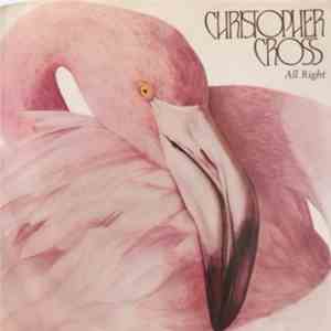Christopher Cross - All Right download free
