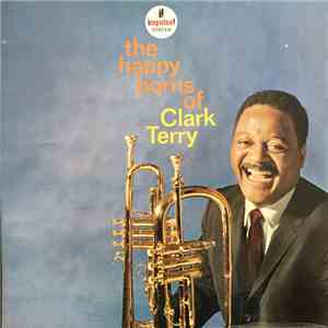 Clark Terry - The Happy Horns Of Clark Terry download free