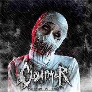 Clawhammer  - Infernum In Terra download free