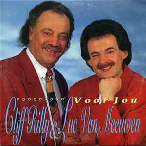 Cliff Rilly & Luc Van Meeuwen - Voor Jou download free