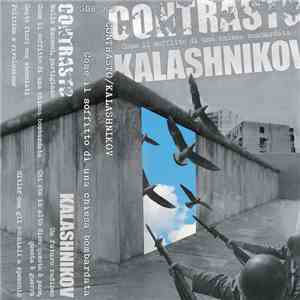 Contrasto / Kalashnikov  - Come Il Soffitto Di Una Chiesa Bombardata download free