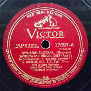 D. Giannini & B. Gigli, Mascagni - Cavalleria Rusticana: Santuzza And Turiddu Duet download free