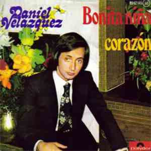Daniel Velazquez - Bonita Niña / Corazón download free