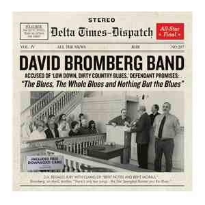 David Bromberg Band - The Blues, The Whole Blues, And Nothing But The Blues download free