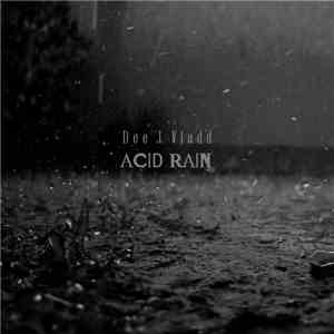 Dee J. Vladd - Acid Rain download free
