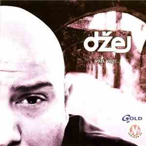 Džej - Vozi, Vozi ... download free