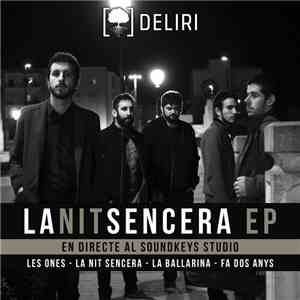 Deliri - La Nit Sencera download free