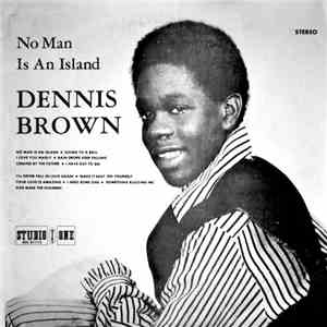 Dennis Brown - No Man Is An Island download free