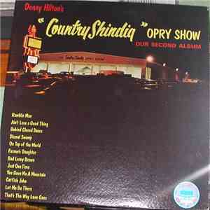 Denny Hilton  - Denny Hilton's Country Shindig Opry Show (Our Second Album) download free