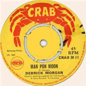 Derrick Morgan - Man Pon Moon / What A Thing download free