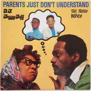 D.J. Jazzy Jeff & The Fresh Prince - Parents Just Don't Understand download free
