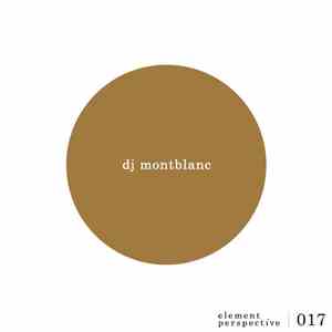 DJ Montblanc - Element Perspective 017 download free