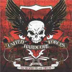 DJ Neophyte And Tieum - United Hardcore Forces download free